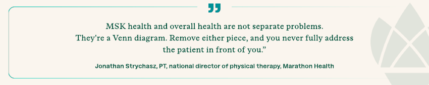 Quote by Jonathan Strychasz highlighting the relationship between MSK health and overall health.
